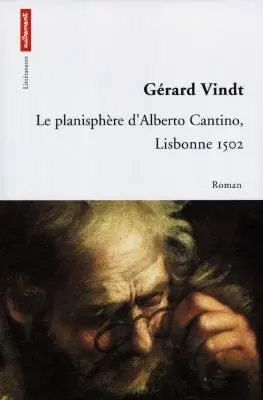 Le planisphère d'Alberto Cantino : Lisbonne 1502
