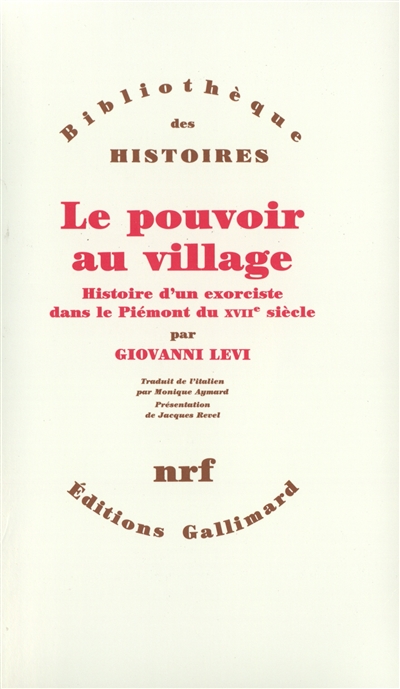 Le Pouvoir au village : histoire d'un exorciste dans le Piémont du XVIIe siècle