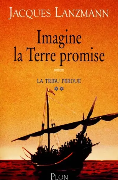 La tribu perdue. Vol. 2. Imagine la Terre promise
