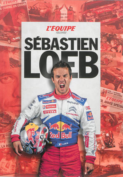 L'Equipe raconte Sébastien Loeb