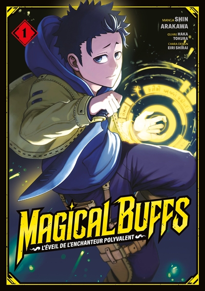Magical buffs : l'éveil de...