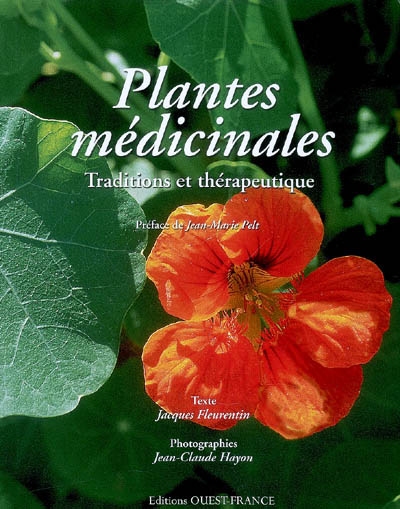 Plantes médicinales : traditions et thérapeutique