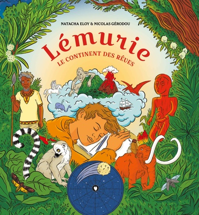 Lémurie, le continent des rêves