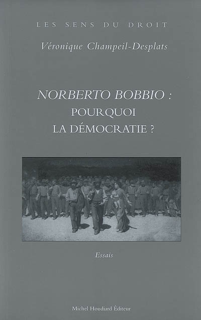 Norberto Bobbio : pourquoi la démocratie ?