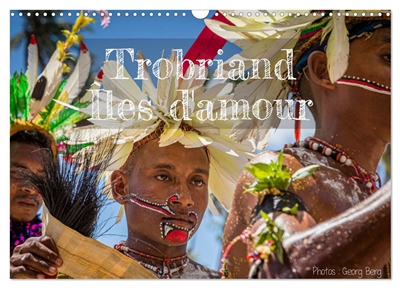 Trobriand : Iles d'amour...