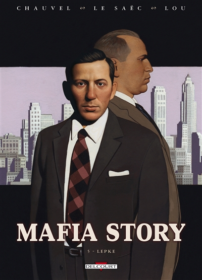Mafia story. Vol. 5. Lepke