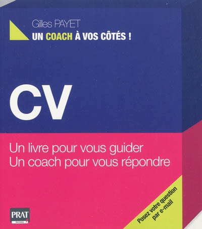 CV : un livre pour vous guider, un coach pour vous répondre