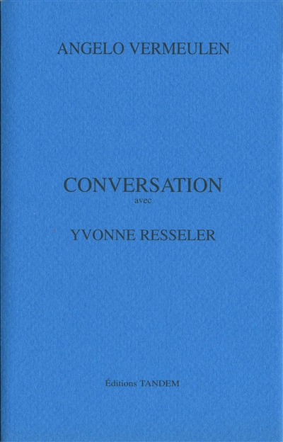 Conversation avec Yvonne Resseler
