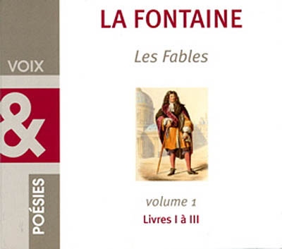 Les fables. Vol. 1. Livres I à III