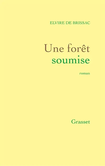 Une forêt soumise