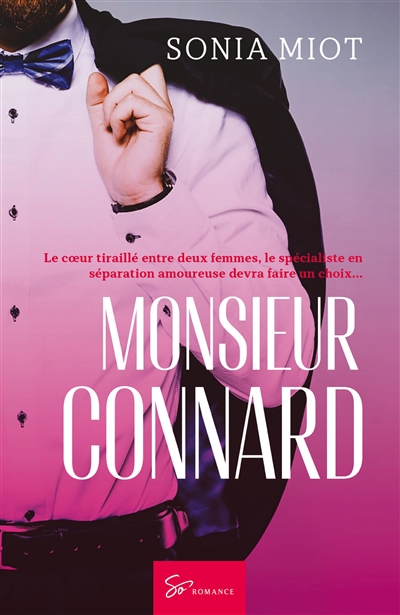 Monsieur Connard : Romance