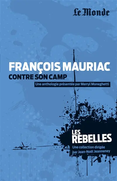 François Mauriac : contre son camp
