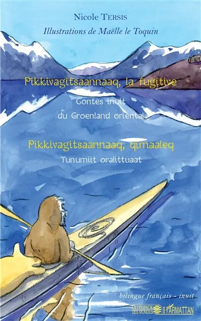 Pikkivagitsaannaaq, la fugitive : contes inuit du Groenland oriental. Pikkivagitsaannaaq, qimaaleq : Tunumiit oralittuaat