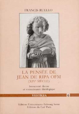 La Pensée de Jean de Ripa, XIVe siècle : immensité divine et connaissance théologique