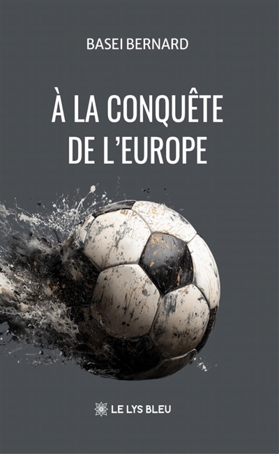 A la conquête de l'Europe