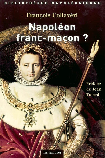 Napoléon franc-maçon ?