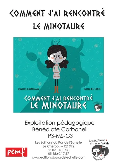 Comment j'ai rencontré le Minotaure : fichier multi niveau, exploitation pédagogique PS-MS-GS