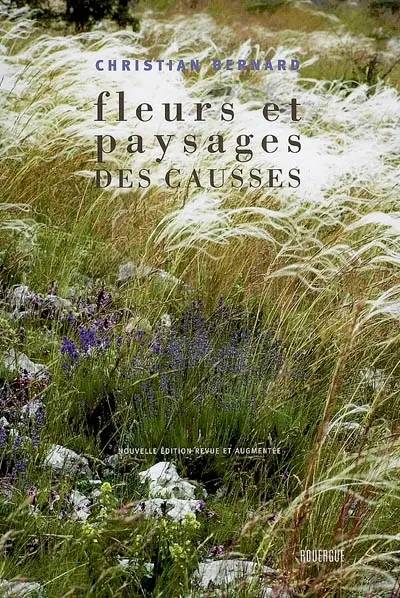 Fleurs et paysages des Causses