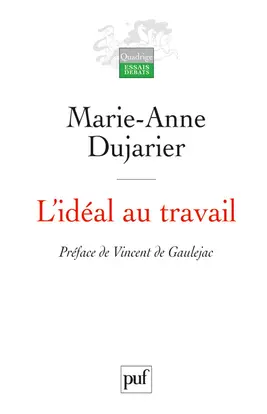 L'idéal au travail