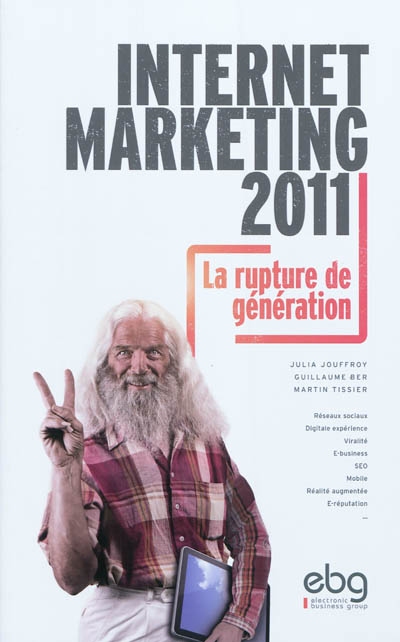 Internet marketing 2011 : la rupture de génération