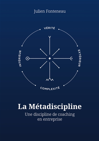 La Métadiscipline : Une discipline de coaching en entreprise