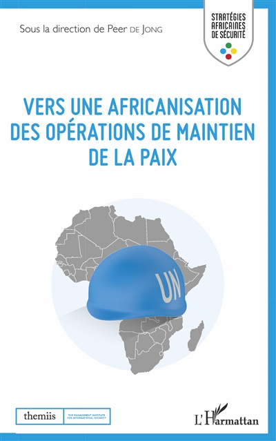 Vers une africanisation des opérations de maintien de la paix