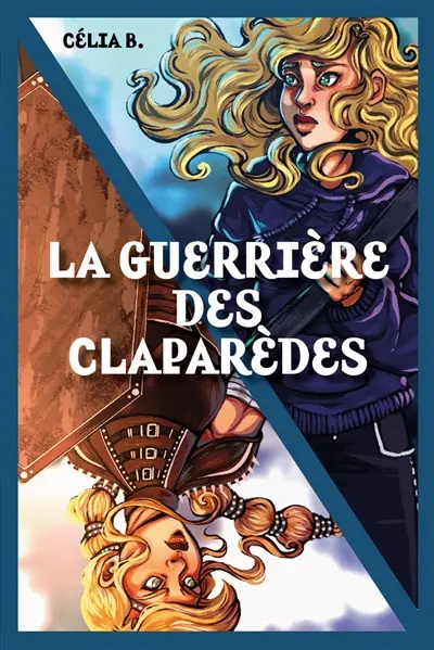 La guerrière des Claparèdes