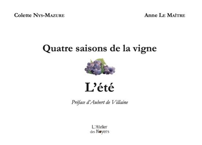 Quatre saisons de la vigne. L'été