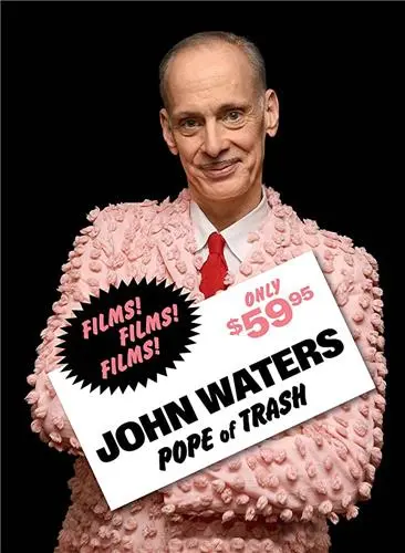 John Waters Pope of Trash
