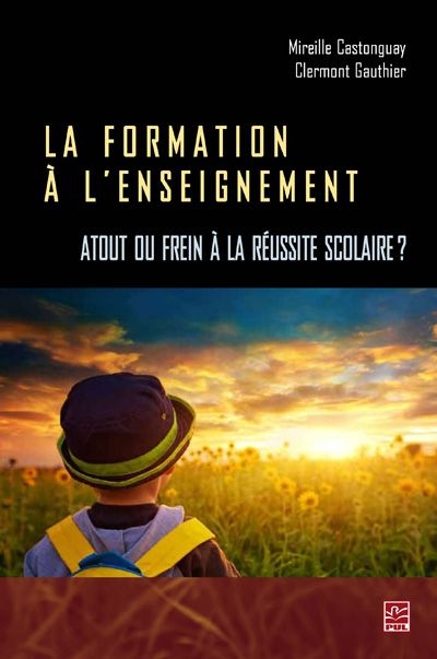 La formation à l'enseignement : atout ou frein à la réussite scolaire ?