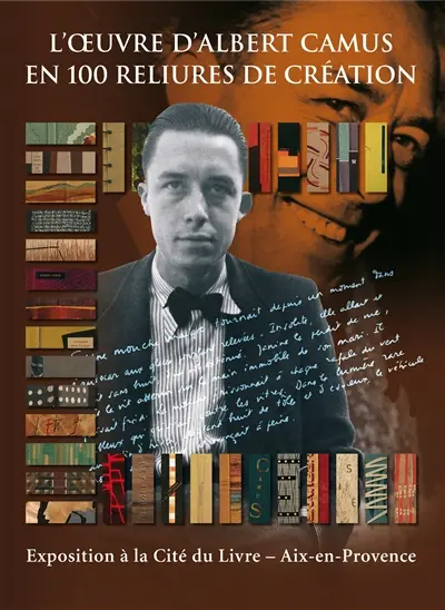 L'oeuvre d'Albert Camus en 100 reliures de création