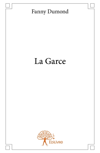 La garce