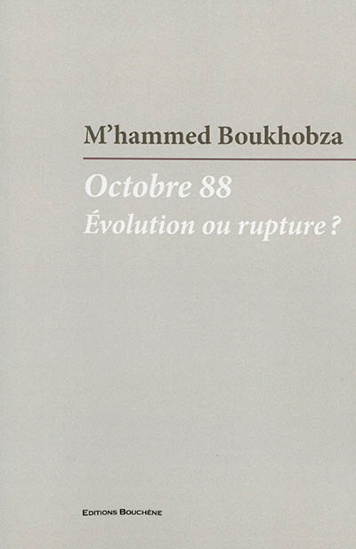 Octobre 88 : évolution ou rupture ?