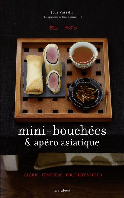 Mini-bouchées et apéro asiatique : sushis, tempuras, bouchées vapeur