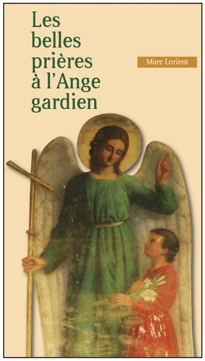 Les belles prières à l'ange...