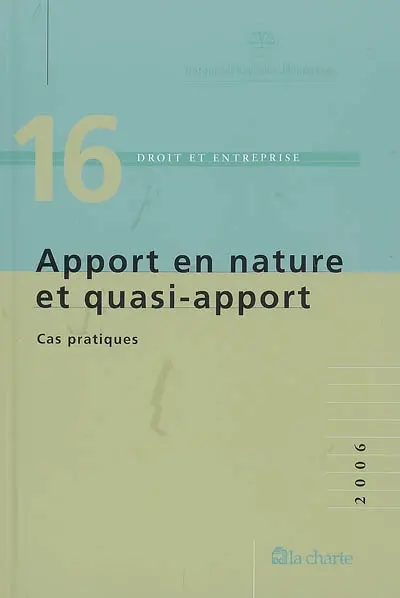 Apport en nature et quasi-apport : cas pratiques