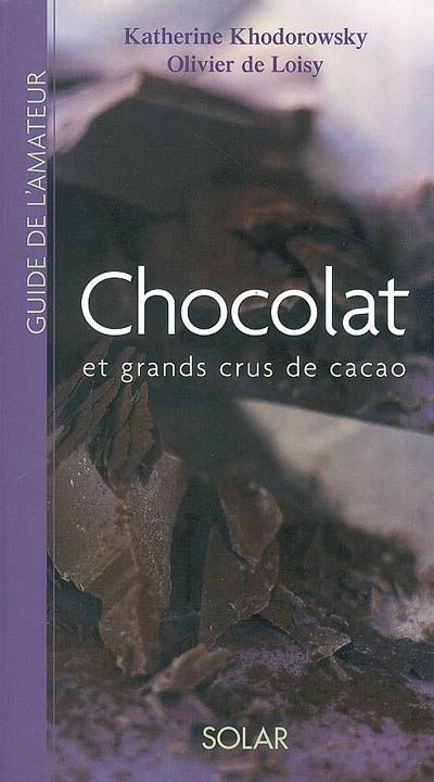 Chocolat et grands crus de cacao