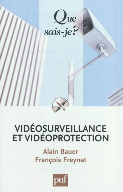 Vidéosurveillance et vidéoprotection