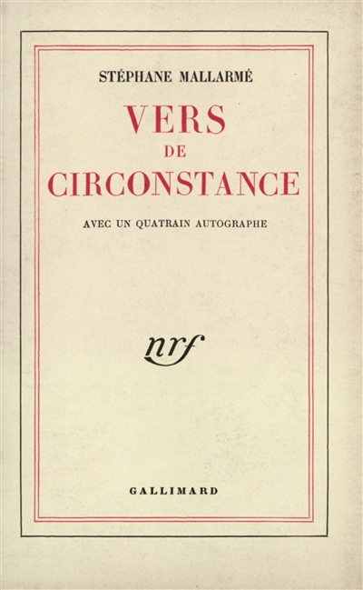 Vers de circonstance : avec un quatrain autographe