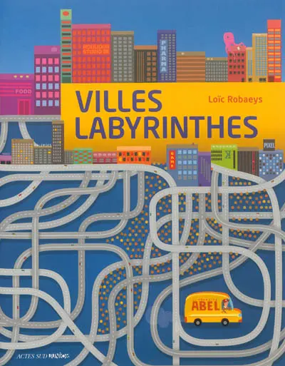 Villes labyrinthes
