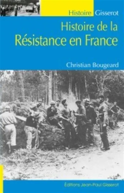 Histoire de la Résistance en France