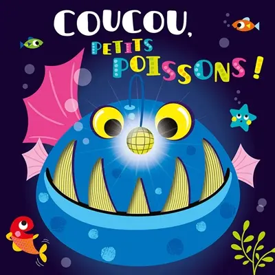 Coucou, petits poissons !