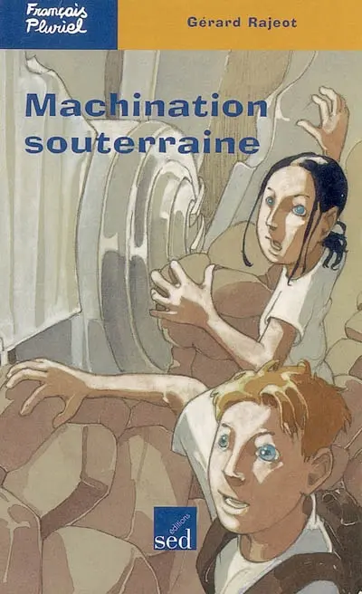 Machination souterraine