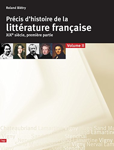 Précis d'histoire de la littérature française. Vol. 2-1. XIXe siècle