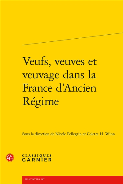 Veufs, veuves et veuvage dans la France d'Ancien Régime