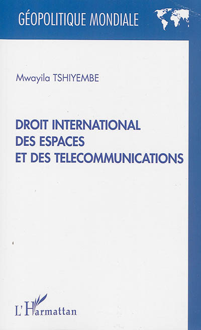 Droit international des espaces et des télécommunications