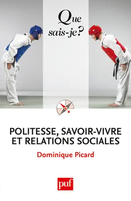 Politesse, savoir-vivre et relations sociales