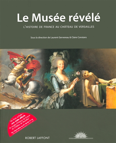 Le musée révélé : l'histoire de France au château de Versailles