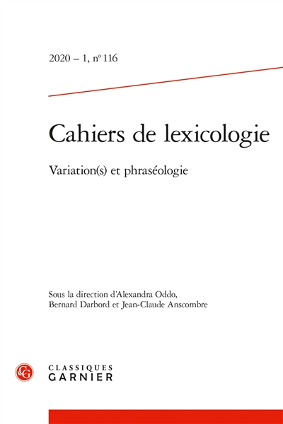 Cahiers de lexicologie, n° 116. Variation(s) et phraséologie