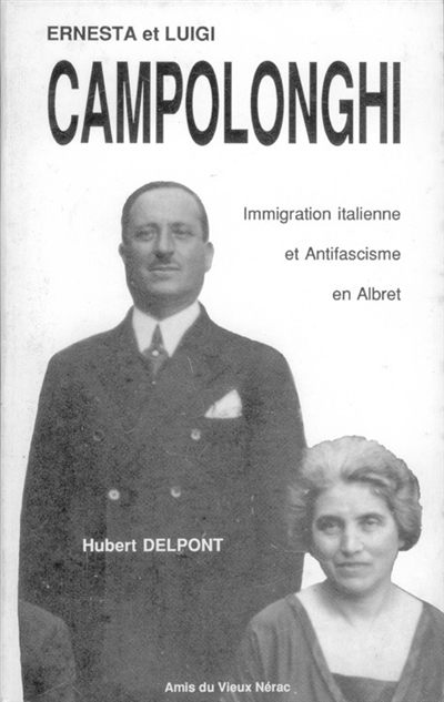 Ernesta et Luigi Campolonghi : immigration italienne et antifascisme en Albret
